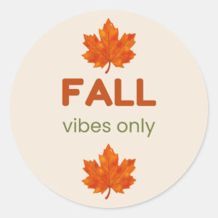 Fall Vibes Only Cosy Autumn Design Classic Round Sticker