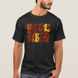 Fall Vibes Retro Thankful Vibes Autumn Groovy Than T-Shirt