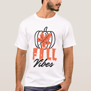 Fall Vibes T-Shirt