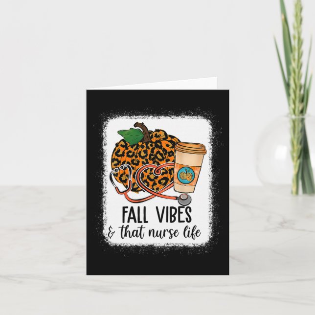 Fall Vibes That Nurse Life Nurse Fall Season Autum Card (Front)