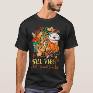 Fall Vibes That Nurse Life Nurse Nurse Happy Nurs T-Shirt