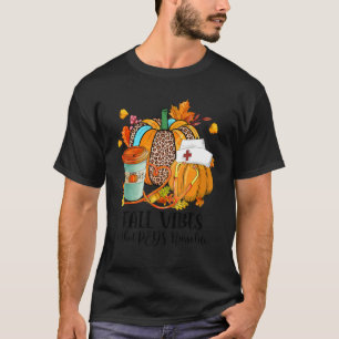 Fall Vibes & That PEDS Nurse Life Autumn Thanksgiv T-Shirt