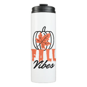 Fall Vibes Thermal Tumbler