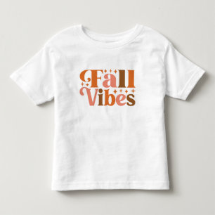 Fall Vibes Toddler T-Shirt
