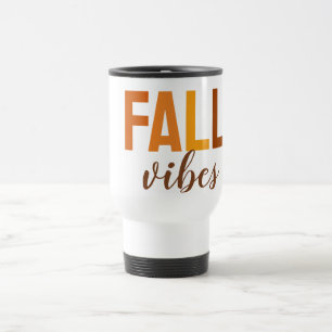 Fall Vibes Travel Mug – Cosy Autumn Coffee Cup