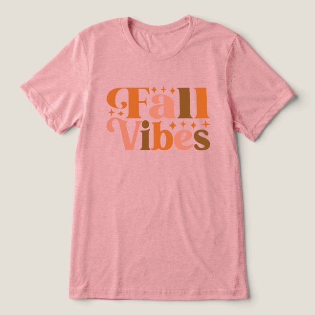 Fall Vibes Tri-Blend Shirt (Design Front)