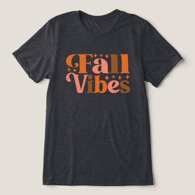 Fall Vibes Tri-Blend Shirt (Design Front)