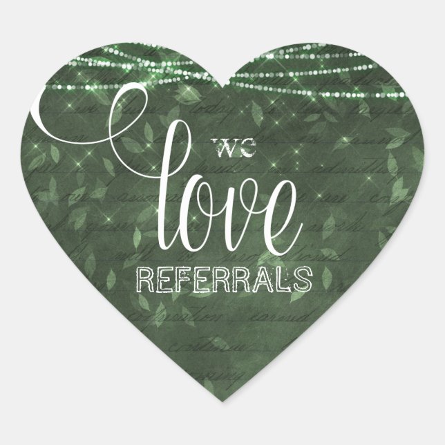 Fall We Love Referrals Lights Green leaves realtor Heart Sticker (Front)