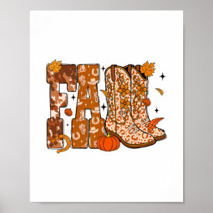 Fall Western Boots Cowgirl Halloween Thanksgiving  Poster