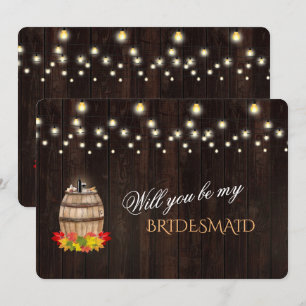 Fall Wine Barrel  Will You Be My Bridesmaid Invitation