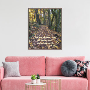 Fallen Leaves on Forest Trail John Muir Quote Canvas Print