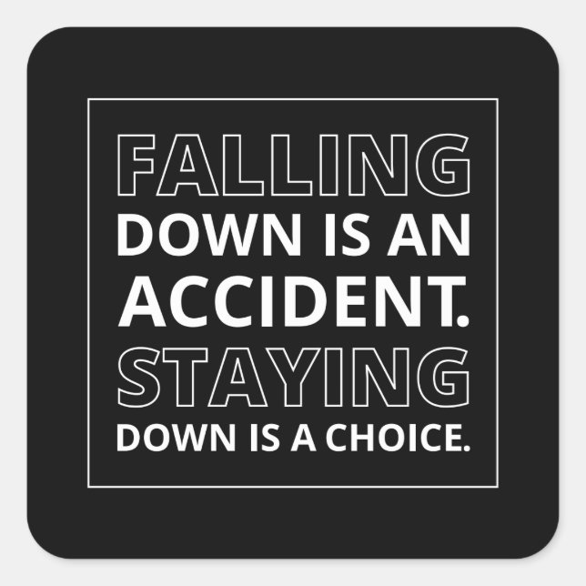 Falling Down Quote Athletic Quote Self Pride Quote Square Sticker (Front)