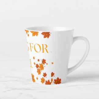 Falling for Fall Latte Mug