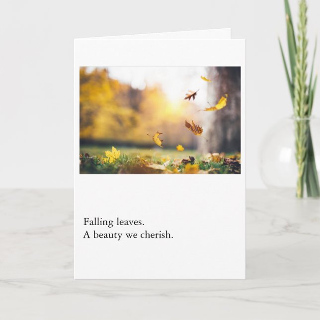 Falling Leaves a Beauty We Cherish Card (Front)