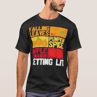 Falling Leaves Pumpkin Spice Apple Cinnamon Gettin T-Shirt
