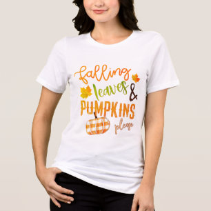 Falling Leaves & Pumpkins Please Thanksgiving Tri-Blend Shirt