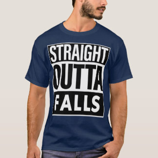 Falls Name Straight Outta Falls T-Shirt
