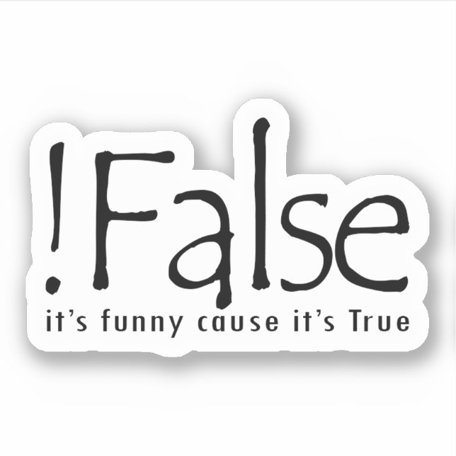 False Funny Cause It's True (Front)