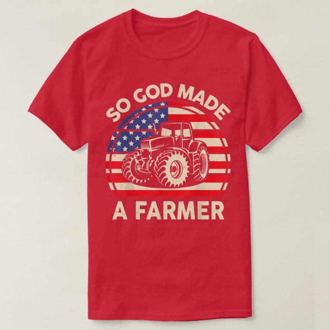FamerMen Women Kids Funny So God Made A Farmer  T-Shirt (Design Front)