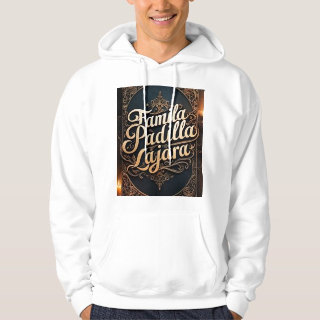 Famila Padilla Lajara hoodies design  (Front)