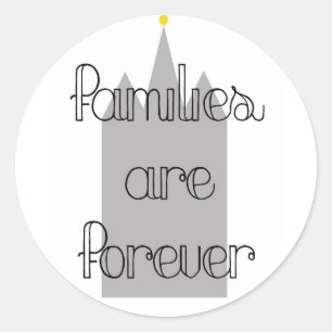 families are forever mormon lds temple classic round sticker