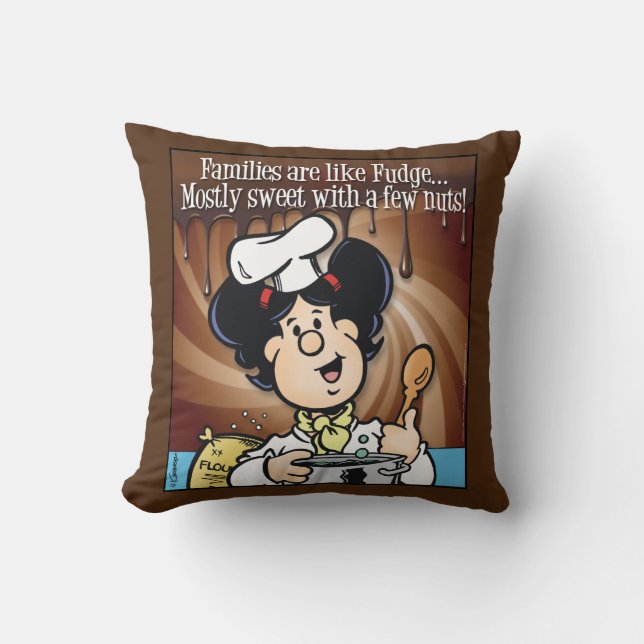 Families are like Fudge Cushion (Front)