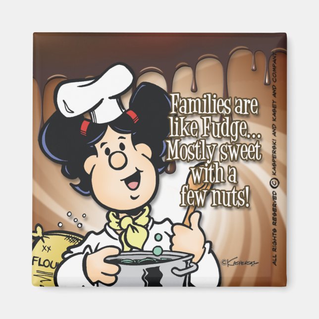 Families Are Like Fudge Magnet (Front)