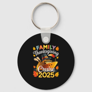 Family 2025 Thanksgiving Cruise Ship Vacation Key Ring