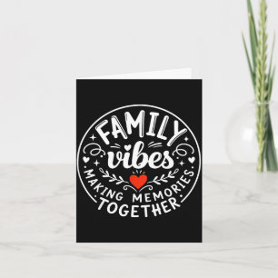 Family 2026 vibes vacation making memories family card