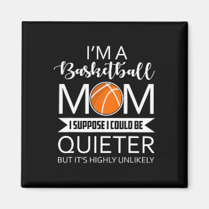 FAMILY 365 I'm A Basketball Mum Fun Sayings Basket Magnet