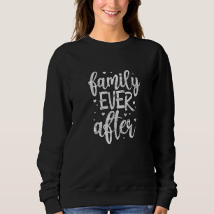Family Adoption Foster Child Adoptive Mum Dad Gotc Sweatshirt