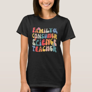 Family and Consumer Science Teacher Back To School T-Shirt