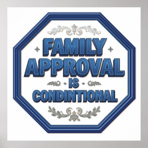 Family Approval Is Conditional Poster