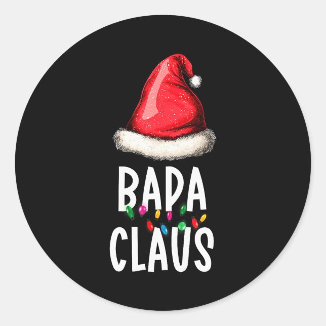 Family Bapa Claus Christmas Santa's Pajama Matchin Classic Round Sticker (Front)