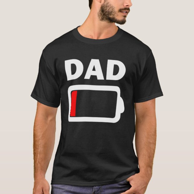Family Battery Low Battery Dad T-Shirt (Front)