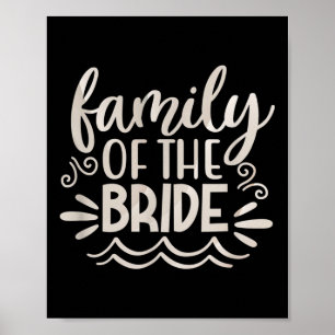 Family Bride Squad Tees Wedding Gift Women Poster