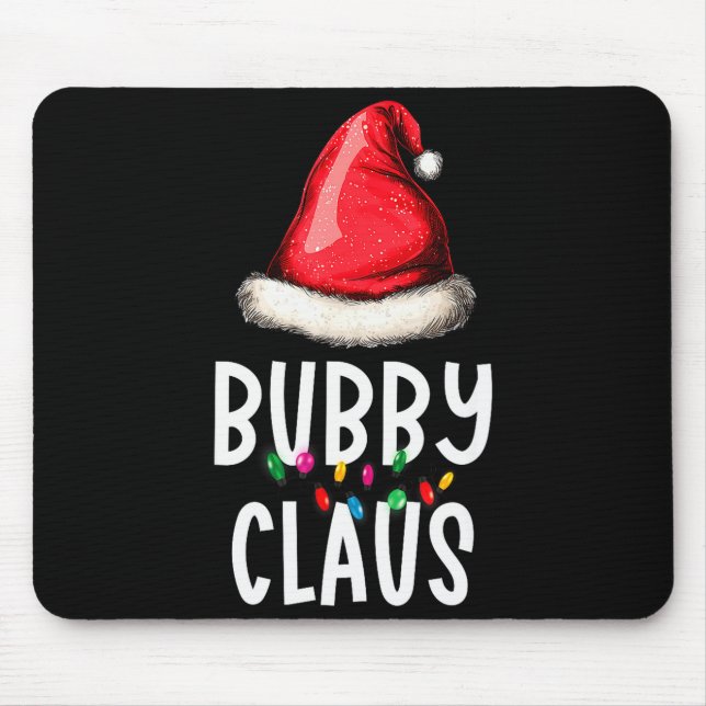 Family Bubby Claus Christmas Santa's Pajama Matchi Mouse Mat (Front)