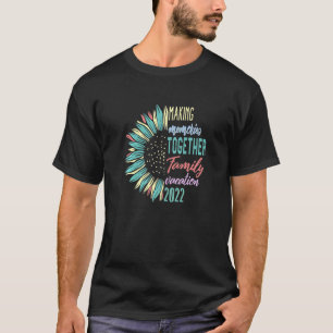 Family Camping 2022 Making Memories Together Beach T-Shirt