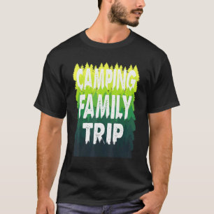 Family Camping Trip 2021 Vacation Getaway Tent Sun T-Shirt