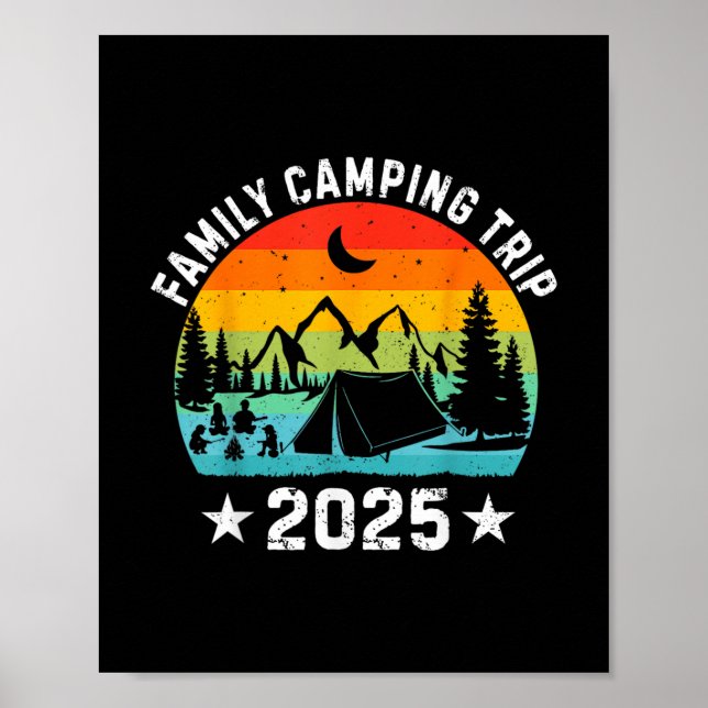 Family Camping Trip 2025 Matching Crew Summer Vaca Poster (Front)