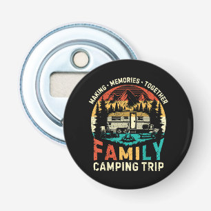 Family Camping Trip Making Memories Together Bottle Opener