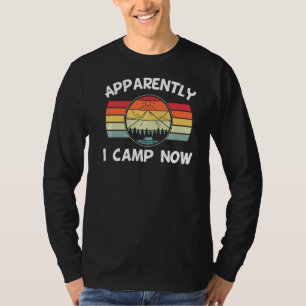 Family Camping Trip Matching Camping Apparently I T-Shirt