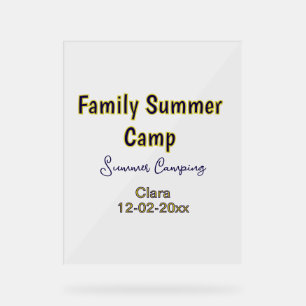 Family camping vacation custom add name dateSummer Acrylic Sign