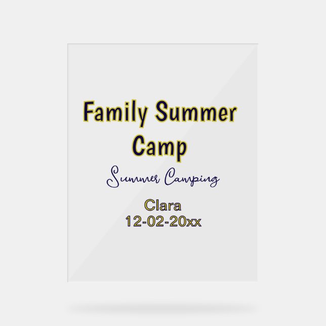 Family camping vacation custom add name dateSummer Acrylic Sign (Front)