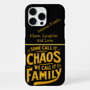 Family Chaos is Our Sweetest Home Blessing iPhone 16 Pro Max Case