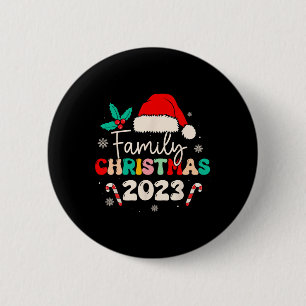 Family Christmas 2023 For Familys Matching Xmas Fa 6 Cm Round Badge