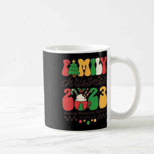 Family Christmas 2023 Matching Making Memories Xma Coffee Mug