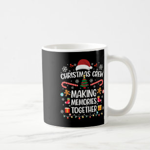 Family Christmas 2024 Christmas Crew Xmas Matching Coffee Mug
