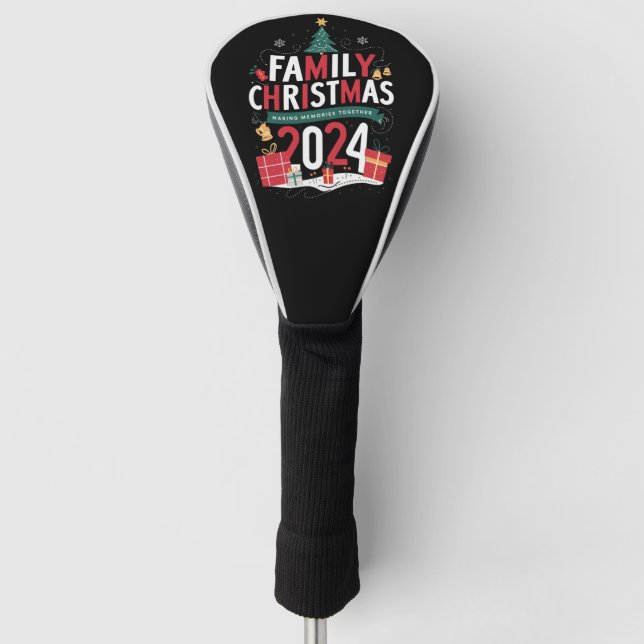 Family Christmas 2024 Making Memories Together Golf Head Cover (Front)