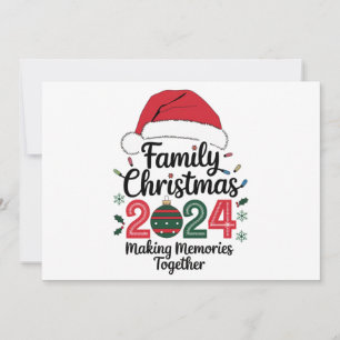 Family Christmas 2024 Making Memories Together Holiday Card